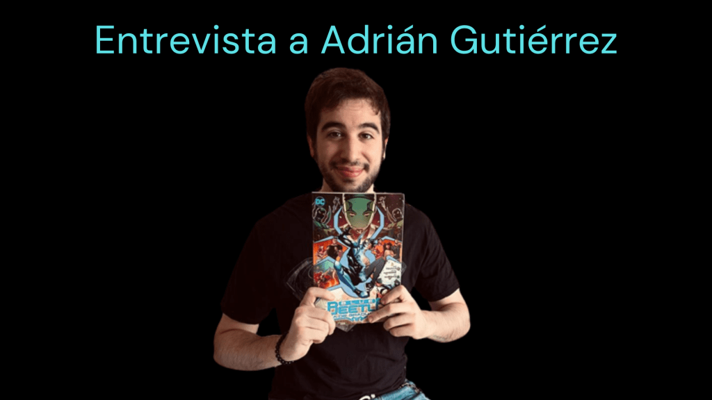 Entrevista con Adrián Gutiérrez, dibujante de&nbsp;DC