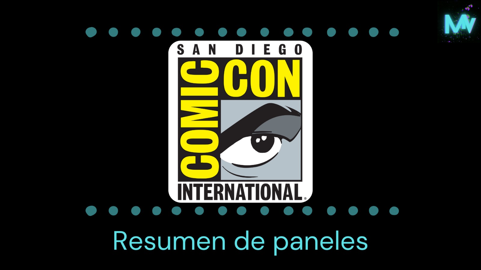 Los paneles más destacados de la SDCC 2023